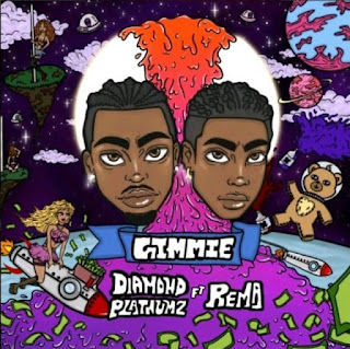 NEW AUDIO  |  DIAMOND PLATNUMZ  FT  REMA - GIMMIE | DOWNLOAD OFFICIAL MP3 