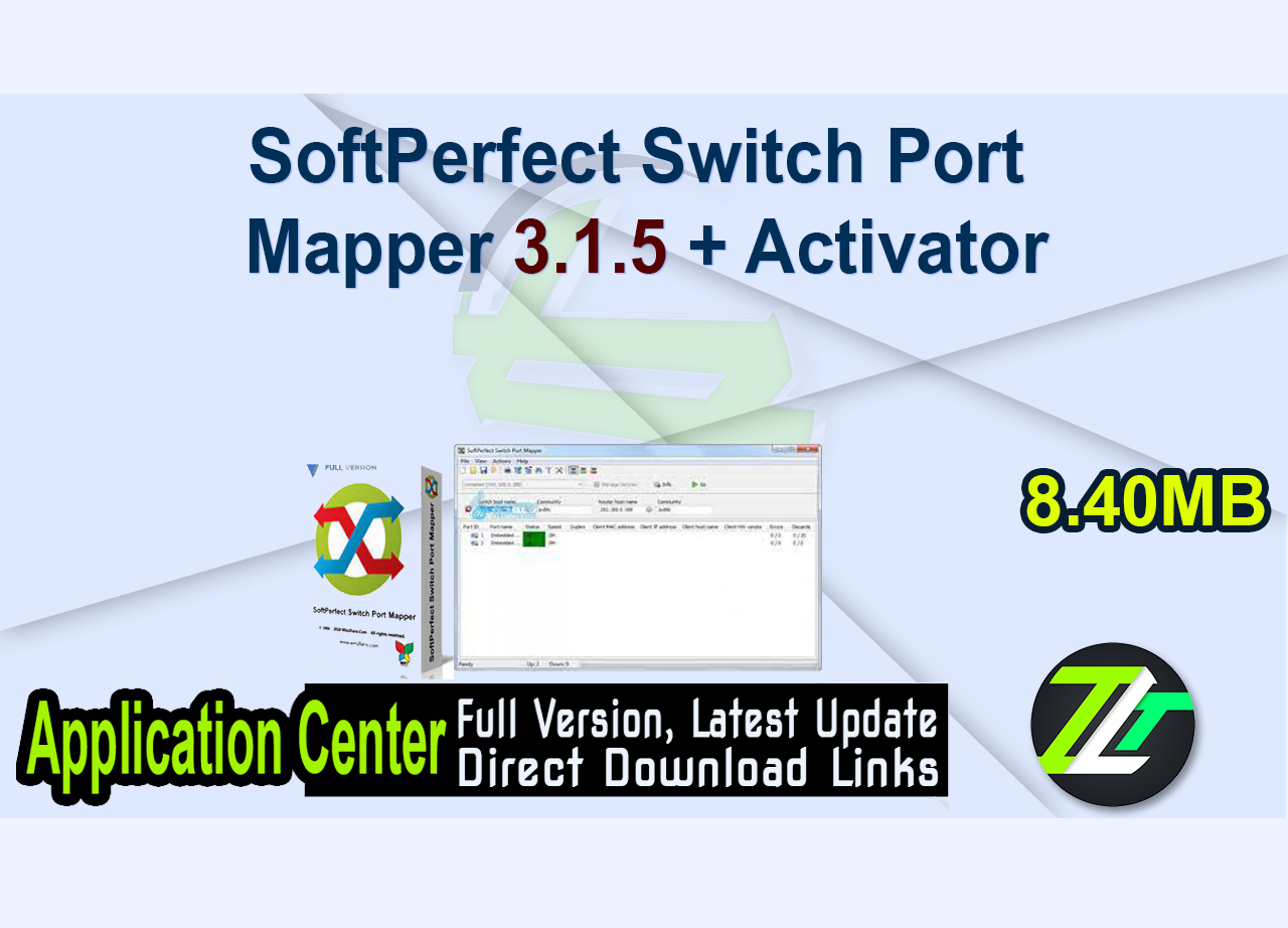 SoftPerfect Switch Port Mapper 3.1.5 + Activator