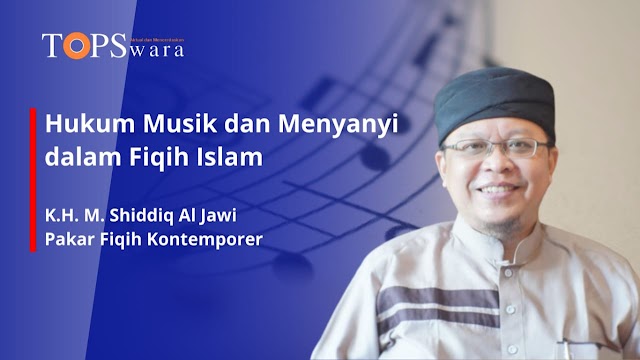 Hukum Musik dan Menyanyi dalam Fiqih Islam