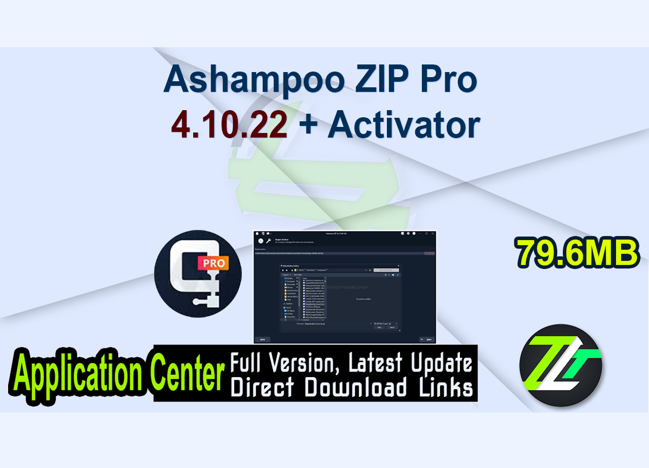 Ashampoo ZIP Pro 4.10.22 + Activator