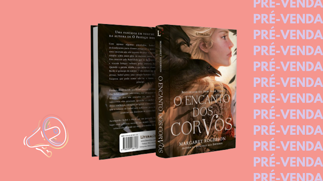 Pré-venda de O Encanto dos Corvos, novo livro da Editora Literalize!