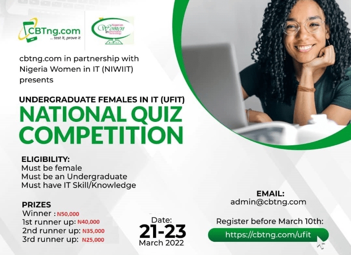 Undergraduate Females In IT UFIT National Quick Competition 2022/ How to Apply(Winner: N50,000, 1st runner up: N40,000, 2nd runner up: N35.000, 3rd runner up: N25,000)