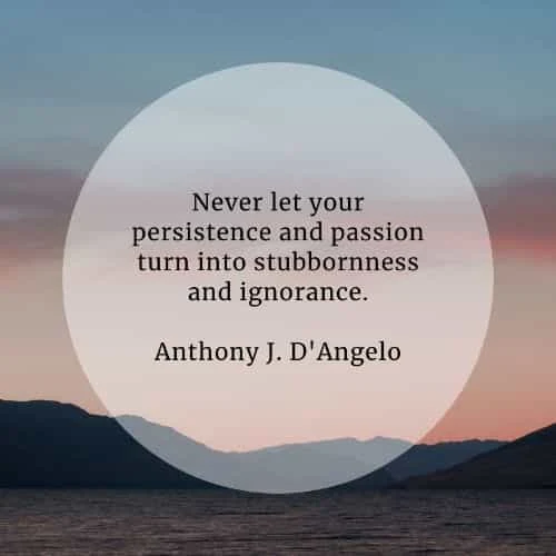 Persistence quotes that'll help you become tenacious