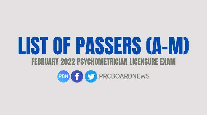 A-M PASSERS: February 2022 Psychometrician board exam result