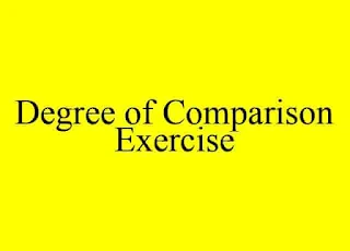 Degree of comparison exercise