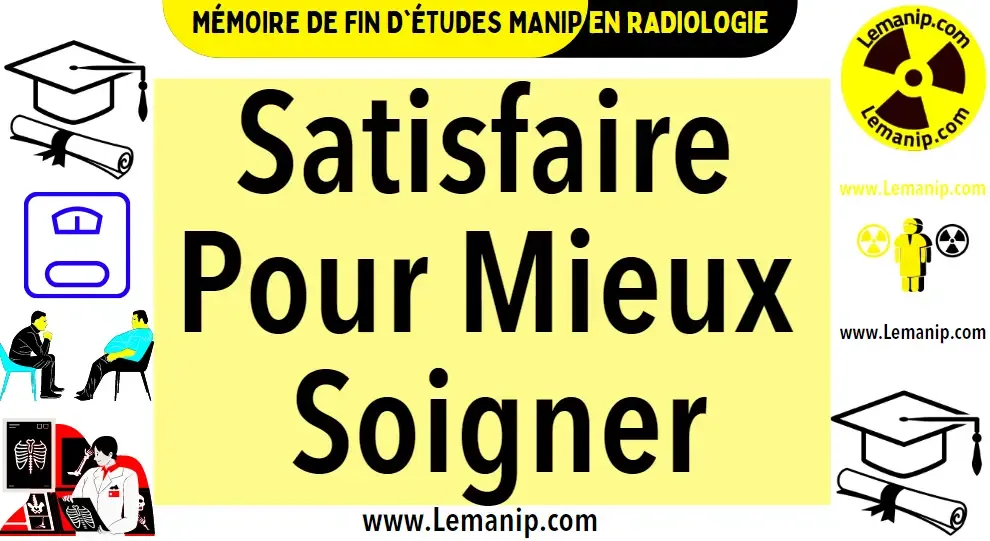 Memoire Satisfaire Pour Mieux Soigner