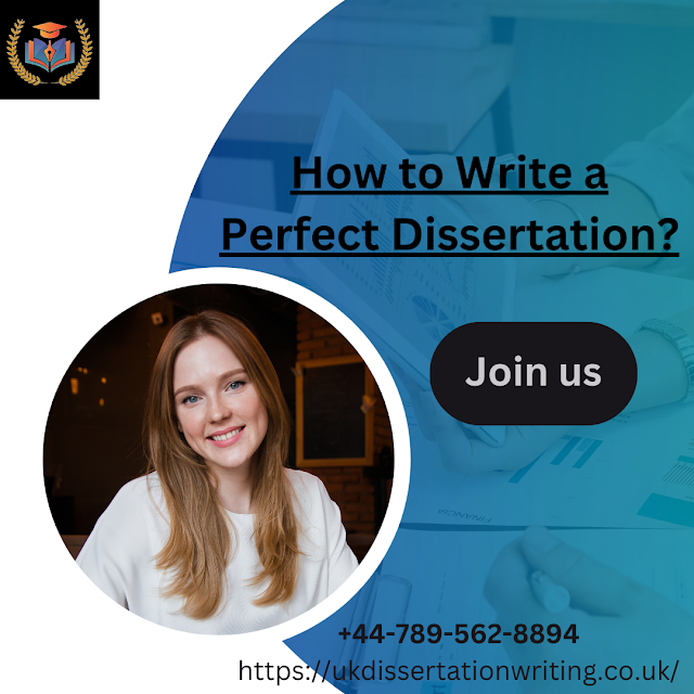 How to Write a Perfect Dissertation?