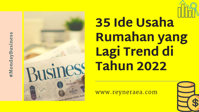 Ide usaha rumahan yang lagi trend