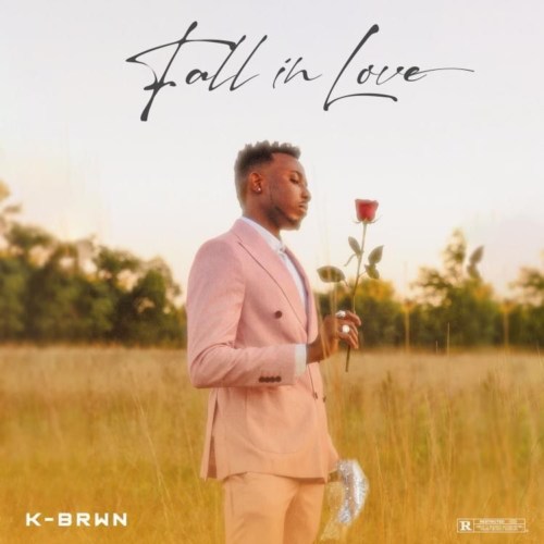 [ALBUM] K-Brwn – “Fall In Love”