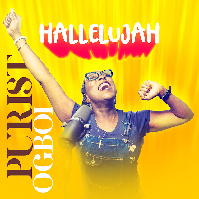 Audio + Video: Purist Ogboi – Hallelujah