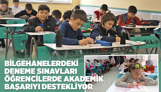 BİLGEHANELERDEKİ DENEME SINAVLARI ÖĞRENCİLERDE AKADEMİK BAŞARIYI DESTEKLİYOR