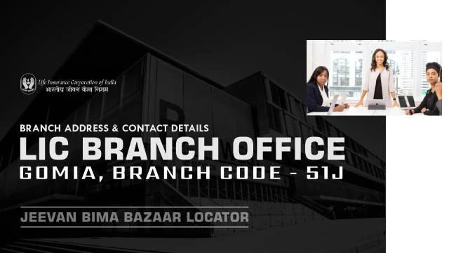 LIC Branch Office Gomia 51J