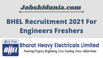 BHEL Recruitment 2021 For Engineers Freshers