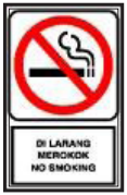Patuhi tanda “Dilarang Merokok”