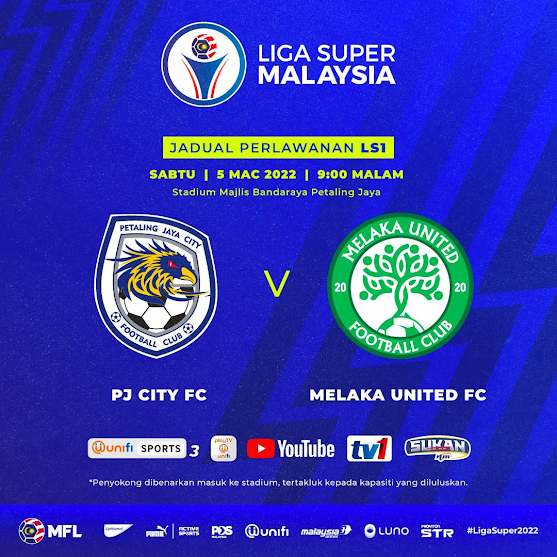 Siaran Langsung PJ City vs Melaka United 5.3.2022