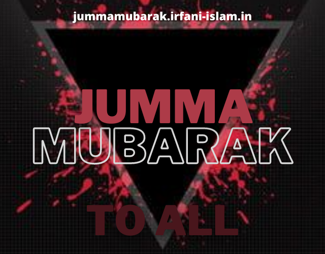 jumma_mubarak_Photos_irfani_islam.in