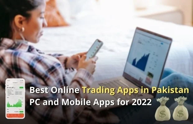 Best Online Trading Apps in Pakistan 2022 Mobile Trading Apps