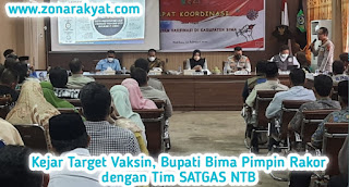 Kejar Target Vaksin, Bupati Bima Pimpin Rakor dengan Tim SATGAS NTB