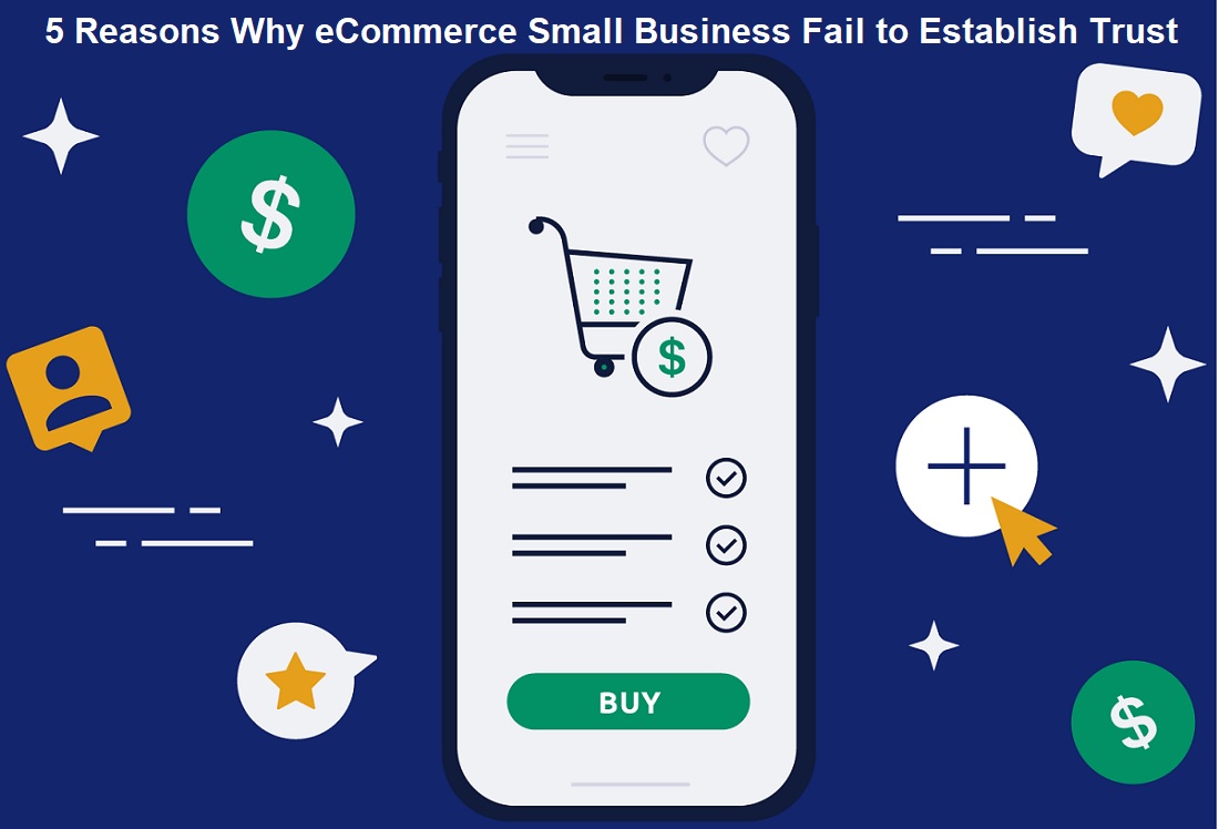 Why eCommerce Small Business Fail to Establish Trust