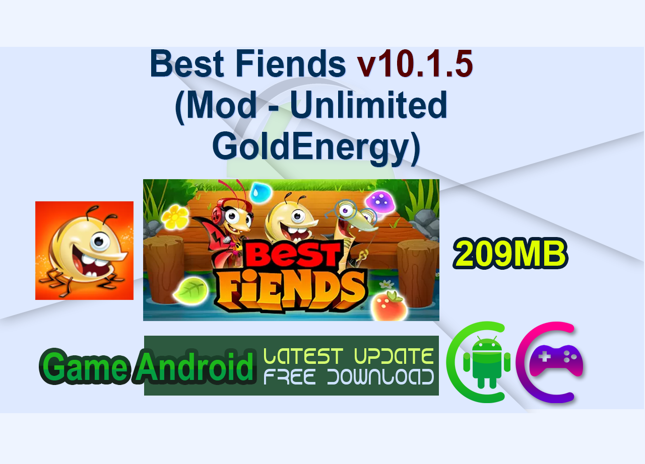Best Fiends v10.1.5 (Mod – Unlimited GoldEnergy)