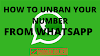 How to Unban Your WhatsApp Number