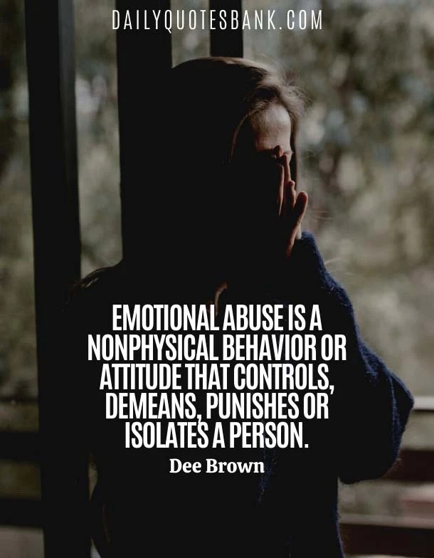 Quotes About Leaving An Emotionally Abusive Relationships