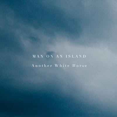 Man On An Island Shares New Single ‘Another White Horse’