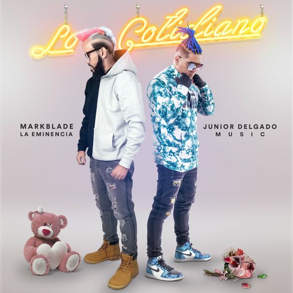 MarkBlade La Eminencia – Lo Cotidiano (Feat-Junior Delgado Music) (Single) 2022