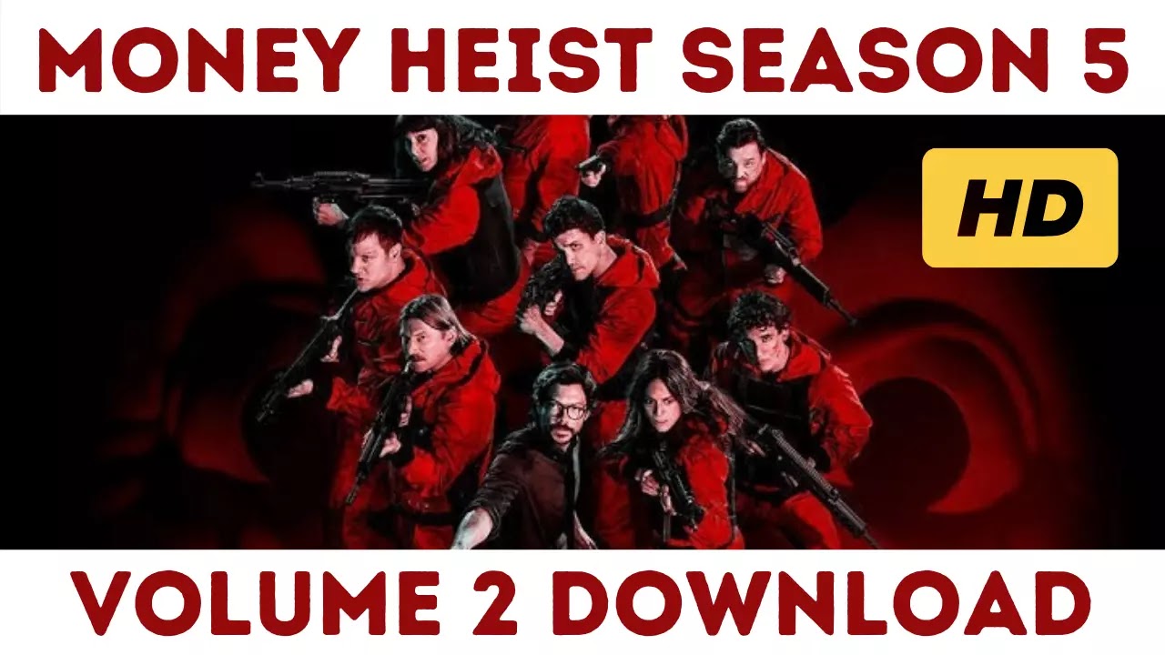 Money Heist Season 5 Volume 2 Download in Hindi
