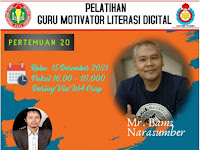 "Pengembangan Kualitas Hidup Melalui Program Literasi Digital" Resume Singkat Pertemuan Ke-20 Program Guru Motivator Literasi Digital 