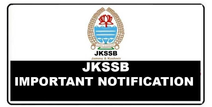 JKSSB | Provisionally Selected Candidates Give Your Preference With In 2 Days 