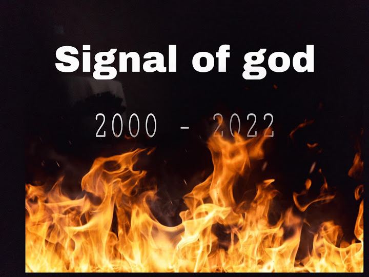 SIGNAL OF GOD . 2000 2023