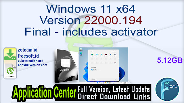 Windows 11 x64 Version 22000.194 Final – includes activator