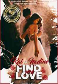 Novel Find Me, Love (Kai - Nadine) Full Episode