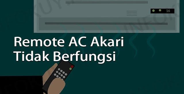 remote ac akari tidak berfungsi