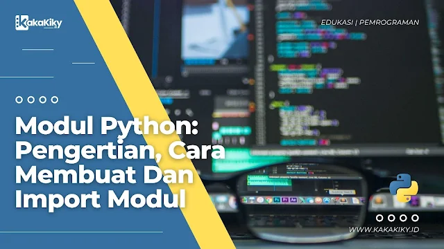 cara membuat dan mengimport modul di python