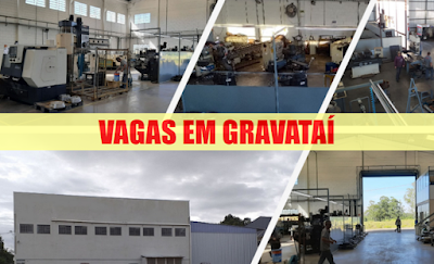 Metalúrgica em Gravataí seleciona Torneiros e Fresador Ferramenteiro