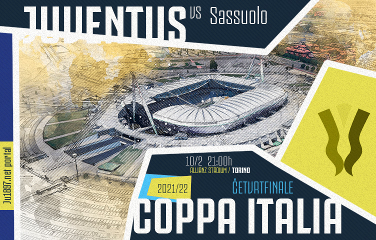 Coppa Italia 2021/22/ 1/4 finala / Juve - Sassuolo, četvrtak, 21h