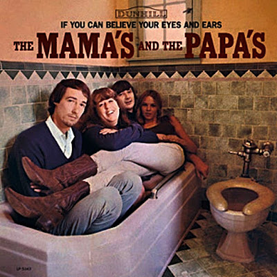The Mamas and the Papas album If You Can Believe Your Eyes and Ears