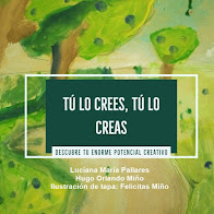 Nuestro libro "Tú lo crees, tú lo creas".