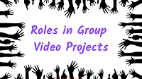 Roles in Group Video Projects