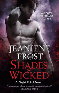 Shades of Wicked by Jeaniene Frost