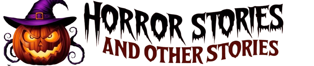 Horror stories and other stories