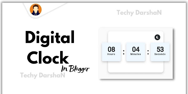 How To Add Digital Clock In Blogger