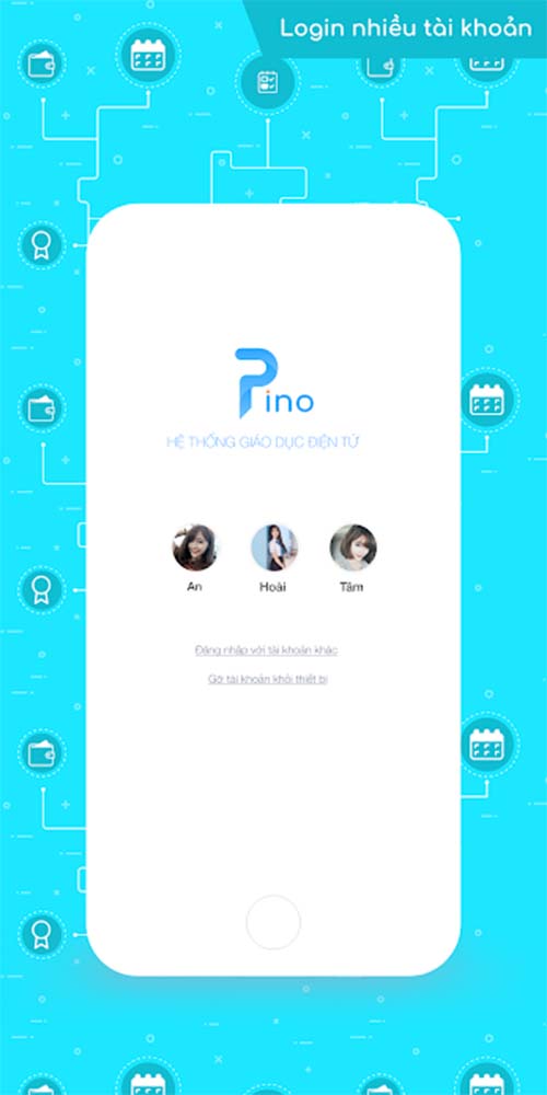 Tải PINO sổ liên lạc điện tử cho Android, iPhone, máy tính c