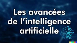 les avancées de l'IA