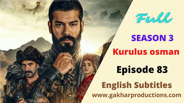 Kurulus Osman Season 3 Episode 83 english subtitles