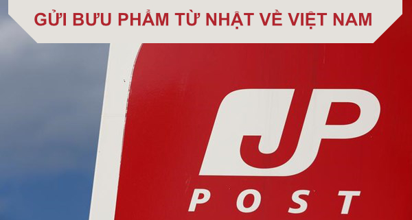 Cách đăng ký bưu điện trực tuyến gửi hàng từ Nhật Bản về Việt Nam