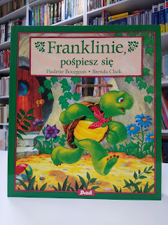 "Franklinie, pospiesz się" Paulette Bourgeois - recenzja