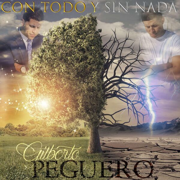 Gilberto Peguero – Con Todo y Sin Nada 2019